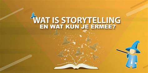 voorbeeld storytelling|wat is storytelling precies.
